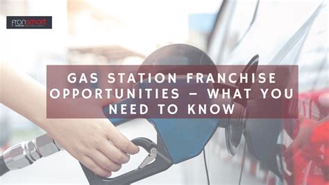 gas stations franchise opportunities.